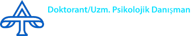 Doktorant/Uzm. Psikolojik Danışman Ahmet TOPLU